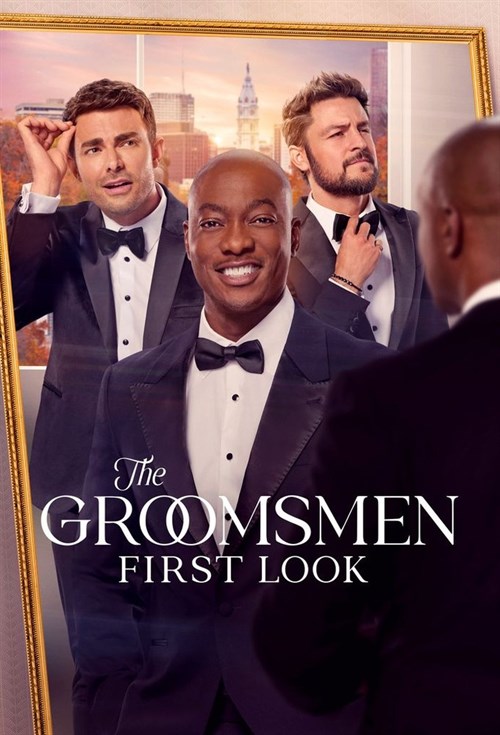The Groomsmen: First Look