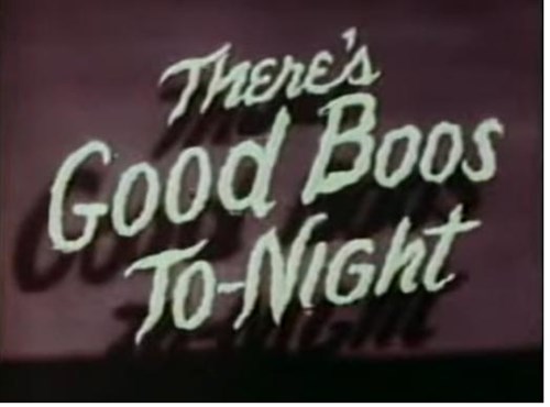 There's Good Boos To-Night