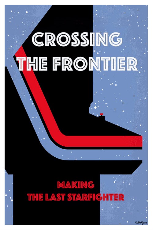 Crossing the Frontier: Making 'The Last Starfighter'