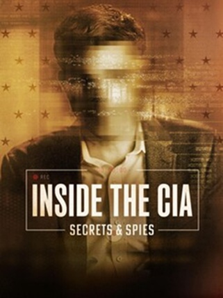 Inside the CIA: Secrets & Spies