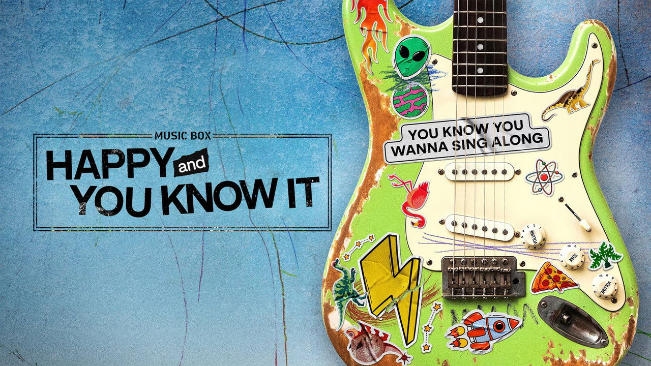 Happy and You Know It