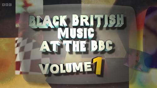 Black British Music at the BBC: Volume 1