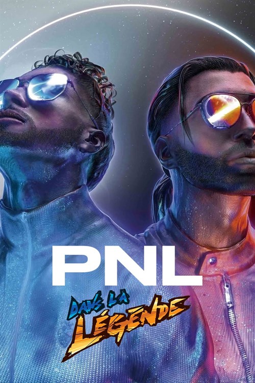 PNL: Dans la légende tour