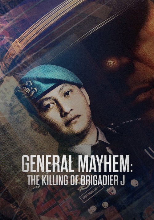 General Mayhem: The Killing of Brigadier J